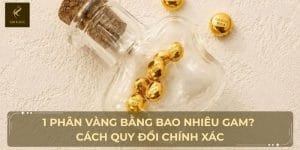 1 Phân Vàng Bằng Bao Nhiêu Gam