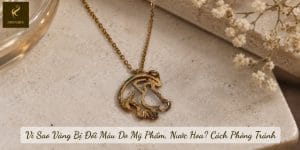 Vì Sao Vàng Bị Đổi Màu Do Mỹ Phẩm, Nước Hoa? Cách Phòng Tránh